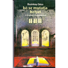 Corvina Kiadó Kő se mutatja helyét - A királysírok pusztulása antikvárium - használt könyv
