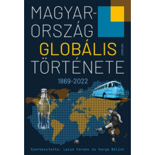 Corvina Kiadó Magyarország globális története társadalom- és humántudomány
