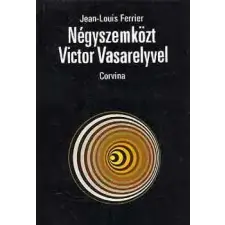 Corvina Kiadó Négyszemközt Victor Vasarelyvel antikvárium - használt könyv