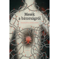 Corvina Mesék a bátorságról szépirodalom
