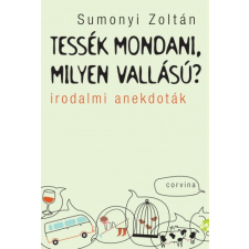 Corvina Tessék mondani, milyen vallású? egyéb e-könyv