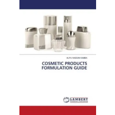  COSMETIC PRODUCTS FORMULATION GUIDE idegen nyelvű könyv