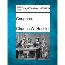 Coupons. – Charles W Hassler idegen nyelvű könyv