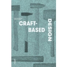  Craft-Based Design – Stefan Moritsch idegen nyelvű könyv