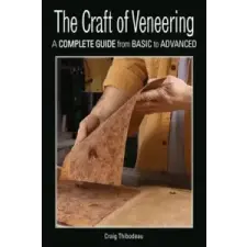  Craft of Veneering – Craig Thibodeau idegen nyelvű könyv