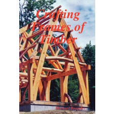 Crafting Frames of Timber – Michael Beaudry idegen nyelvű könyv