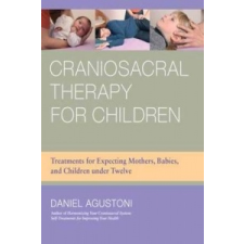 Craniosacral Therapy For Children – Daniel Agustoni idegen nyelvű könyv