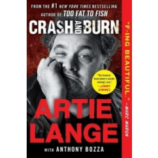 Crash and Burn – Artie Lange,Anthony Bozza idegen nyelvű könyv