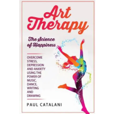 Createspace Independent Publishing Platform Art Therapy | Paul Catalani egyéb könyv