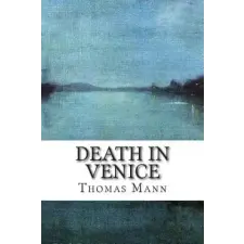 Createspace Independent Publishing Platform Death in Venice | Thomas Mann egyéb könyv