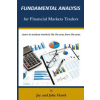 Createspace Independent Publishing Platform Fundamental Analysis for Financial Markets Traders | Jay Hawk,Julie Hawk