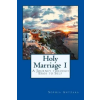 Createspace Independent Publishing Platform Holy Marriage: A Journey through Eros to Self | Sophia Antzaka