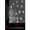 Createspace Independent Publishing Platform Klein Zaches, genannt Zinnober: Ein Märchen (German) | E. T. A. Hoffmann