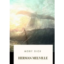 Createspace Independent Publishing Platform Moby Dick | Herman Melville idegen nyelvű könyv