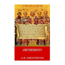Createspace Independent Publishing Platform Orthodoxy | G. K. Chesterton egyéb könyv