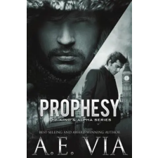 Createspace Independent Publishing Platform Prophesy | A E Via egyéb könyv