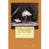 Createspace Independent Publishing Platform The War of the Worlds (1898) Novel by: H. G. Wells – H G Wells
