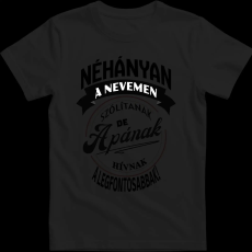 Createyou A legfontosabbak apának hívnak - Férfi - Fekete - 3XL