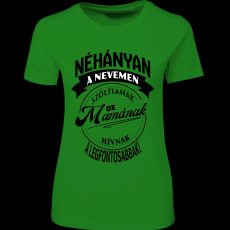 Createyou A legfontosabbak mamának hívnak - Női - Zöld - XL