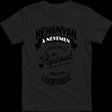 Createyou A legfontosabbak papónak hívnak - Férfi - Fekete - S