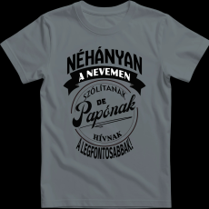 Createyou A legfontosabbak papónak hívnak - Férfi - Szürke - L