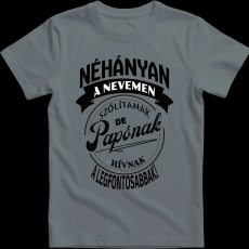 Createyou A legfontosabbak papónak hívnak - Férfi - Szürke - S