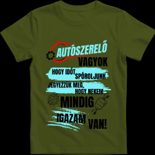 Createyou Autószerelő...igazam van - Férfi - Sötétzöld - S férfi póló