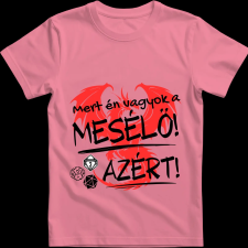 Createyou D&D Mert én vagyok a mesélő - Férfi - Pink - S férfi póló