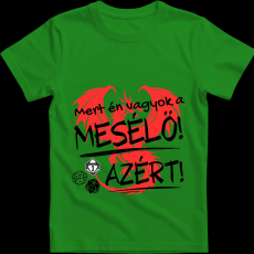 Createyou D&D Mert én vagyok a mesélő - Férfi - Zöld - 2XL