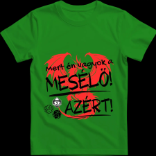Createyou D&D Mert én vagyok a mesélő - Férfi - Zöld - L férfi póló