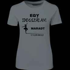 Createyou Egy idegszálam maradt... - Női , Szürke , S
