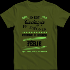 Createyou Feleségére büszke férj - Férfi - Sötétzöld - L férfi póló