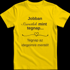 Createyou Jobban szeretlek... - Férfi - Sárga - 2XL férfi póló