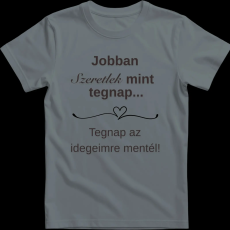 Createyou Jobban szeretlek... - Férfi - Szürke - L