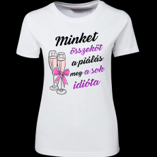 Createyou Minket összeköt ... idióta - Női , Fehér , M