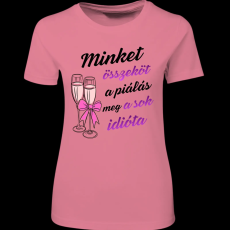 Createyou Minket összeköt ... idióta - Női , Pink , S