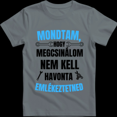 Createyou Mondtam, hogy megcsinálom... - Gyermek - Szürke - L