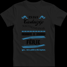 Createyou Nagymamára büszke férj - Férfi - Fekete - XL férfi póló