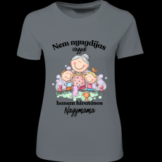 Createyou Nem nyugdíjas... nagymama - Női - Szürke - M