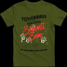 Createyou Semmit sem értek de elballagtam - Gyermek , Sötétzöld , XS