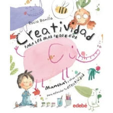  CREATIVIDAD PARA LOS MAS PEQUEÑOS – ROCIO BONILLA idegen nyelvű könyv