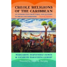  Creole Religions of the Caribbean – Margarite Fernandez Olmos idegen nyelvű könyv