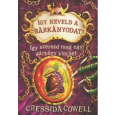 Cressida Cowell Így neveld a sárkányodat 10. - Így szerezd meg egy sárkány kincsét gyermek- és ifjúsági könyv