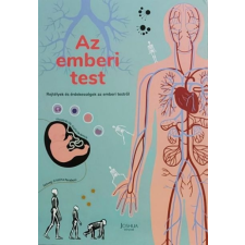 Cristina Peraboni Cristina Peraboni: Az emberi test - Rejtélyek és érdekességek az emberi testről gyermek- és ifjúsági könyv