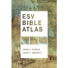  Crossway ESV Bible Atlas – David P. Barrett idegen nyelvű könyv