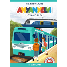 Cs. Nagy Lajos - Anyanyelvi gyakorló 8. gyermek- és ifjúsági könyv
