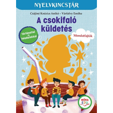 Csájiné Knézics Anikó , Várfalvy Emőke - A csokifaló küldetés gyermek- és ifjúsági könyv