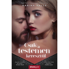 Csak a testemen keresztül egyéb könyv