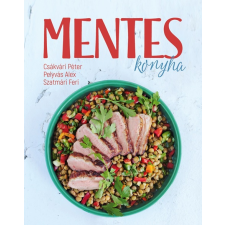 Csákvári Péter - Mentes konyha egyéb könyv