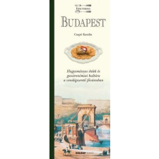 Csapó Katalin - Budapest - Ízek városa gasztronómia